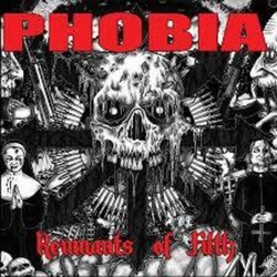 Phobia Remnants Of Filth Vinyl LP