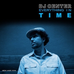 Dj Center Everything In Time Vinyl LP