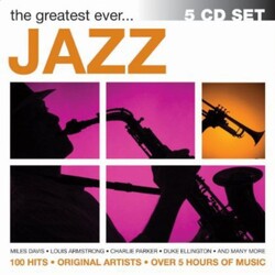Greatest Ever Jazz / Various GREATEST EVER JAZZ / VARIOUS 5 CD