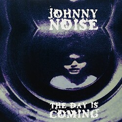Johnny Noise DAY IS COMING (DLCD) Vinyl LP