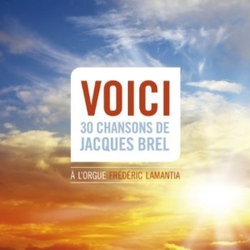 Frederic Lamantia Voici 30 Chansons De Jacques Brel A L'Orgue Freder SACD CD