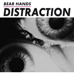 Bear Hands Distraction Vinyl LP