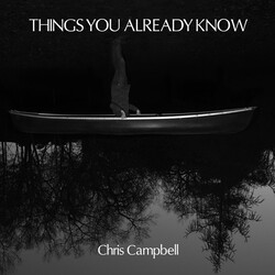 Christopher Campbell Things You Already Know VINYL LP