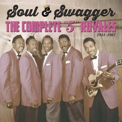 The 5 Royales Soul & Swagger: The Complete "5" Royales 1951 - 1967 Vinyl LP