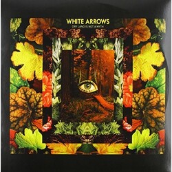 White Arrows Dry Land Is Not A Myth Vinyl LP