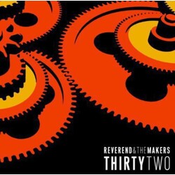 Reverend & The Makers Thirtytwo Vinyl LP