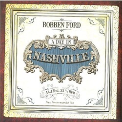 Robben Ford DAY IN NASHVILLE Vinyl LP
