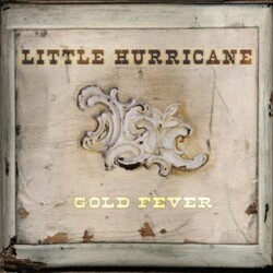 Little Hurricane Gold Fever Vinyl LP