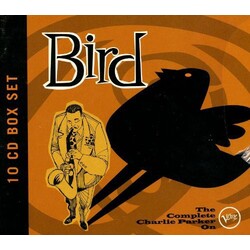 Charlie Parker Bird: The Complete Charlie 10 CD