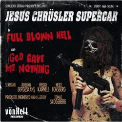 Jesus Chrsler Supercar Full Blown Hell VINYL 12INCH
