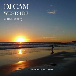 Dj Cam Westside: 2004-2007 Vinyl LP