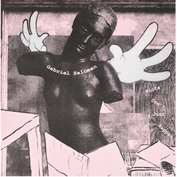 Gabriel Saloman Riots Don't Just Happen 10"