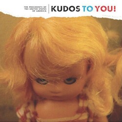 Presidents Of The United States Of America Kudos To You Vinyl LP