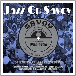 Jazz On Savoy 1955-56 Jazz On Savoy 1955-56 3 CD