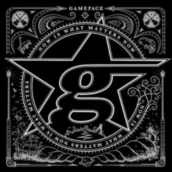 Gameface Now Is What Matters Now Vinyl LP
