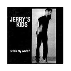 Jerry'S Kids Is This My World Vinyl LP