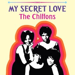 Chiffons My Secret Love Vinyl LP