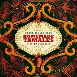 Randy Rogers Homemade Tamales - Live At Floores 3 CD