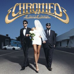 Chromeo White Women Vinyl 2 LP