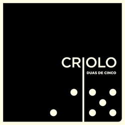 Criolo Duas De Cinco 10"