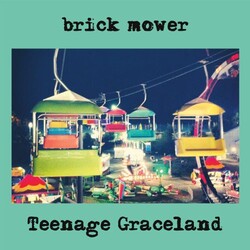 Brick Mower Teenage Graceland Vinyl LP