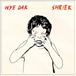 Wye Oak Shriek Vinyl LP