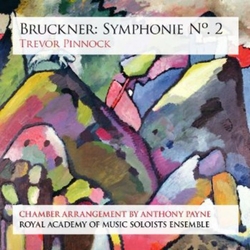 Bruckner / Royal Academy Music Soloists Ensemble Symphonie No. 2 SACD CD