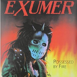 Exumer Possessed By Fire Vinyl LP