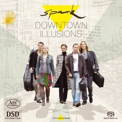 Meijering / Nyman / Faure / Vival / Spark Downtown Illusions SACD CD