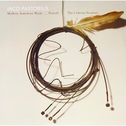 Jaco Pastorius MODERN AMERICAN MUSIC: PERIOD CRITERIA SESSIONS Vinyl LP