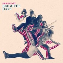 Fm Belfast Brighter Days Vinyl LP