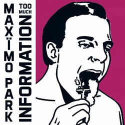 Maximo Park Too Much Information Vinyl LP
