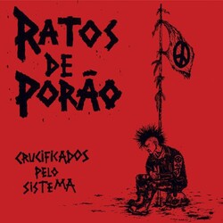 Ratos De Porao Crucificados Pelo Sistema Vinyl LP