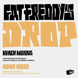 Fat Freddys Drop Mother Mother/Never Moving Remixes 180gm Vinyl LP