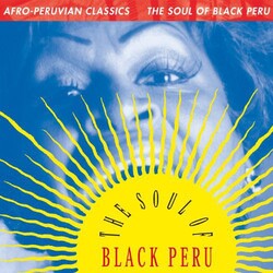 Afro-Peruvian Classics: The Soul Of Black Peru / V AFRO-PERUVIAN CLASSICS: THE SOUL OF BLACK PERU / V Vinyl 2 LP