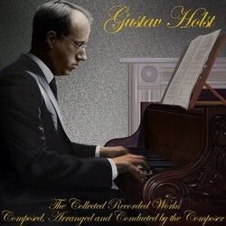Gustav Holst Collected Recorded Works 3 CD