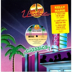 Kelly Marie Feels Like I'm In Love / Love's Got A Hold On You Vinyl LP