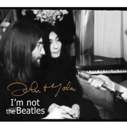LennonJohn & OnoYoko Smith Tapes: I'm Not The Beatles: John & Yoko Inte 8 CD