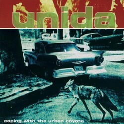 Unida Coping With The Urban Coyote (Reissue) Vinyl 2 LP