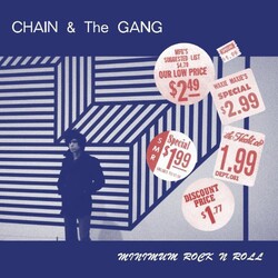 Chain & The Gang Minimum Rock N Roll Vinyl LP