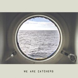We Are Catchers We Are Catchers Vinyl LP