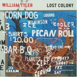 William Tyler Lost Colony 12"
