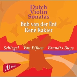 Van Der Ent / Schlegel / Eijken Dutch Violin Sonatas SACD CD