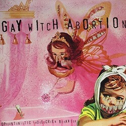 Gay Witch Abortion Opportunistic Smokescreen Behavior Vinyl LP