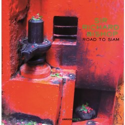 Sir Richard Bishop Road To Siam Vinyl 12"