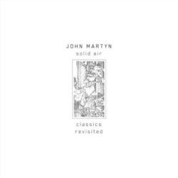 John Martyn Solid Air Classics Revisited Vinyl LP
