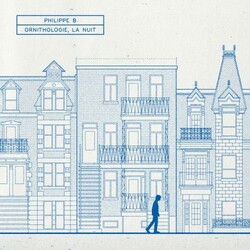 Philippe B Ornithologie La Nuit Vinyl LP