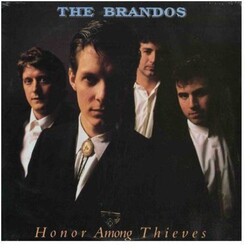 The Brandos Honor Among Thieves Vinyl LP