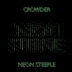 David Crowder Neon Steeple