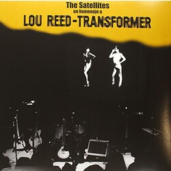 Satellites Un Homenaje A Lou Reed-Transformer Vinyl LP